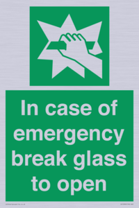 In case of emergency break glass to open